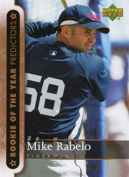 2007 Upper Deck - Predictors: Rookie of the Year #ROY25 Mike Rabelo Front