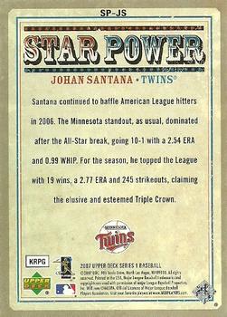 2007 Upper Deck - Star Power #SP-JS Johan Santana Back