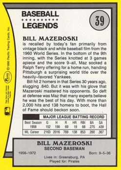 1990 Pacific Legends - Glossy #39 Bill Mazeroski Back