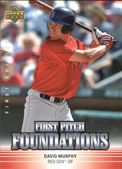 2007 Upper Deck First Edition - First Pitch Foundations #FPF-DM David Murphy Front