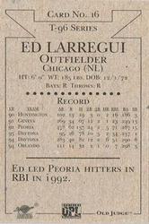 1996 Signature Rookies Old Judge - Club Set #16 Ed Larregui Back