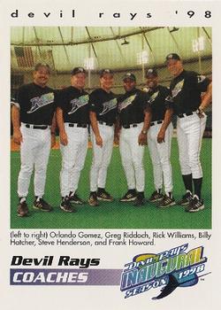 1998 Tampa Bay Devil Rays Stadium Set #6 Devil Rays Coaches (Orlando Gomez, Greg Riddoch, Rick Williams, Billy Hatcher, Steve Henderson, Frank Howard) Front