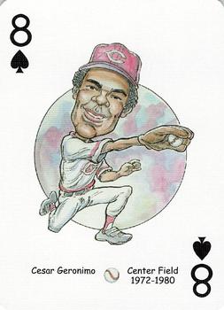 2006 Hero Decks Cincinnati Reds Baseball Heroes Playing Cards #8♠ Cesar Geronimo Front
