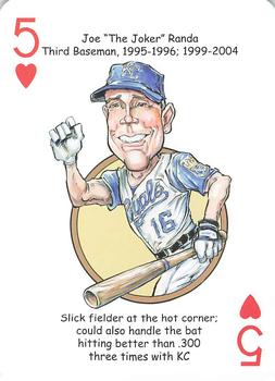 2015 Hero Decks Kansas City Royals Baseball Heroes Playing Cards #5♥ Joe Randa Front