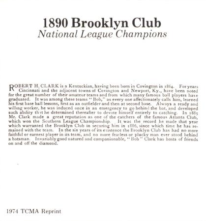1974 TCMA 1890 Brooklyn Club Reprints #NNO Robert H. Clark Back