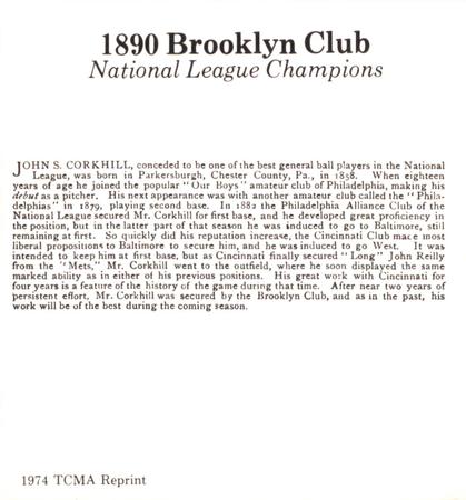 1974 TCMA 1890 Brooklyn Club Reprints #NNO John S. Corkhill Back