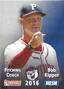 2016 Dunkin' Donuts NESN Pawtucket Red Sox #NNO Bob Kipper Front