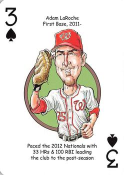 2013 Hero Decks Washington Senators & Nationals Baseball Heroes Playing Cards #3♠ Adam LaRoche Front