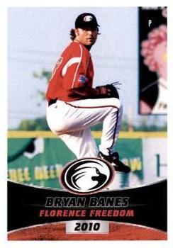 2010 Florence Freedom #NNO Bryan Banes Front