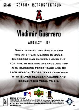 2007 Upper Deck Spectrum - Season Retrospectrum #SR-VG Vladimir Guerrero Back