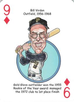 2013 Hero Decks Pittsburgh Pirates Baseball Heroes Playing Cards #9♦ Bill Virdon Front