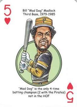 2013 Hero Decks Pittsburgh Pirates Baseball Heroes Playing Cards #5♥ Bill Madlock Front