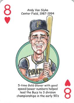 2013 Hero Decks Pittsburgh Pirates Baseball Heroes Playing Cards #8♥ Andy Van Slyke Front
