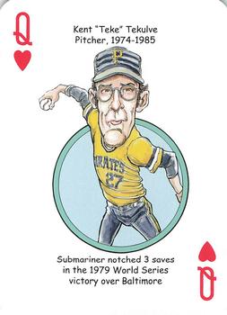 2013 Hero Decks Pittsburgh Pirates Baseball Heroes Playing Cards #Q♥ Kent Tekulve Front