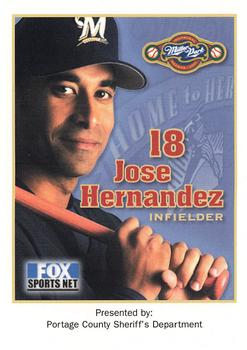 2001 Milwaukee Brewers Police - Portage County Sheriff's Department #NNO Jose Hernandez Front