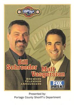 2001 Milwaukee Brewers Police - Portage County Sheriff's Department #NNO Bill Schroeder / Matt Vasgersian Front