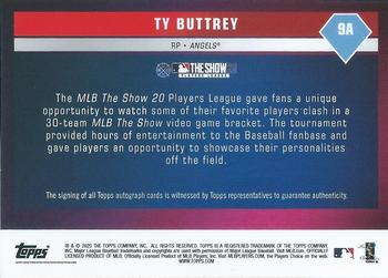 2020 Topps On-Demand Set 8: MLB The Show - Autographs #9A Ty Buttrey Back