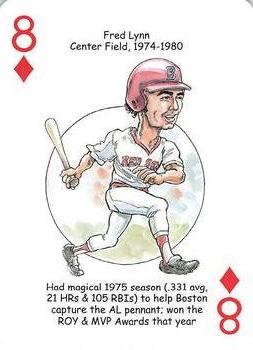2007 Hero Decks Boston Red Sox World Champions Baseball Heroes Playing Cards #8♦ Fred Lynn Front