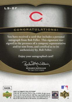 2007 Upper Deck Ultimate Collection - Ultimate Legendary Signatures #LS-BF Bob Feller Back