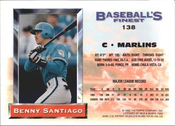 1993 Finest - Refractors #138 Benny Santiago Back