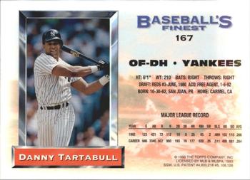 1993 Finest - Refractors #167 Danny Tartabull Back