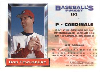 1993 Finest - Refractors #193 Bob Tewksbury Back