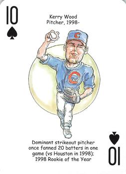2008 Hero Decks Chicago Cubs Baseball Heroes Playing Cards #10♠️ Kerry Wood Front