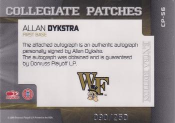 2008 Donruss Elite Extra Edition - Collegiate Patches Autographs #CP-56 Allan Dykstra Back