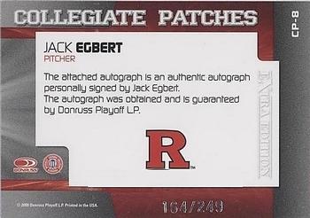 2008 Donruss Elite Extra Edition - Collegiate Patches Autographs #CP-8 Jack Egbert Back