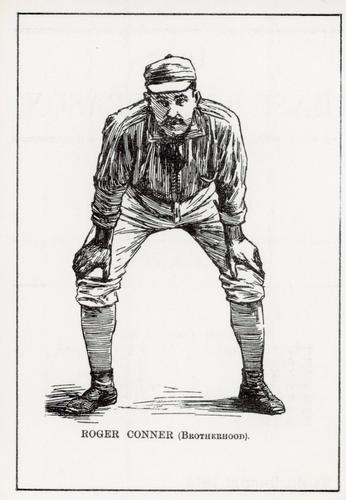 1973 TCMA 1890 Harper's Weekly Base-Ball Season of 1890 #NNO Roger Connor Front