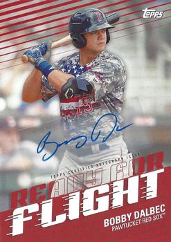 2020 Topps Pro Debut - Ready for Flight Autographs #RFF-BD Bobby Dalbec Front