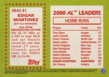 2020 Topps - 1985 Topps Baseball 35th Anniversary All-Stars #85AS-31 Edgar Martinez Back