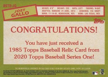 2020 Topps - 1985 Topps Baseball 35th Anniversary Relics (Series Two) #85TR-JG Joey Gallo Back