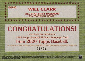 2020 Topps - 1985 Topps Baseball 35th Anniversary All-Stars Autographs Gold #85ASA-WCL Will Clark Back