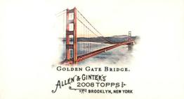 2008 Topps Allen & Ginter - Mini Bazooka #128 Golden Gate Bridge Front
