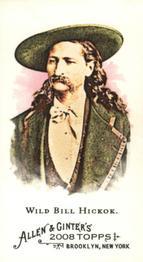 2008 Topps Allen & Ginter - Mini No Card Number #NNO Wild Bill Hickok Front