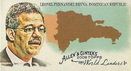 2008 Topps Allen & Ginter - Mini World Leaders #WL10 Leonel Fernandez Reyna Front