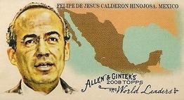 2008 Topps Allen & Ginter - Mini World Leaders #WL26 Felipe de Jesus Calderon Hinojosa Front