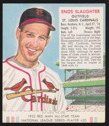 1989 Card Collectors Company 1952 Red Man Tobacco Reprint #NL20 Enos Slaughter Front