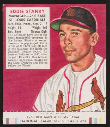 1989 Card Collectors Company 1952 Red Man Tobacco Reprint #NL23 Eddie Stanky Front