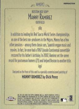 2008 Topps Chrome - Dick Perez Refractors #WMDPC1 Manny Ramirez Back
