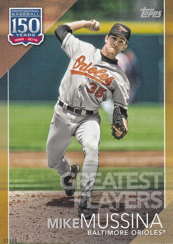2019 Topps Update 150 Years of Professional Baseball 5x7 - Gold 5x7 #150-26 Mike Mussina Front