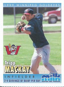 1999 Manitoba Milk Producers Winnipeg Goldeyes #10 Tripp MacKay Front