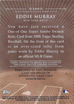 2008 Topps Sterling - Super Jumbo Patch #JS-EMM18 Eddie Murray Back