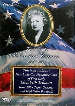 2008 Topps Updates & Highlights - First Lady Cut Signatures #FLCS-ET Elizabeth Virginia Wallace Truman Back