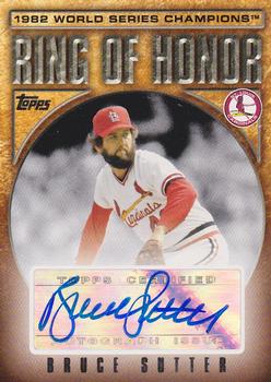 2008 Topps Updates & Highlights - Ring of Honor: World Series Champions Autographs #RHA-BS Bruce Sutter Front