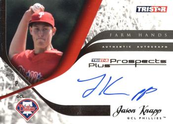 2008 TriStar Prospects Plus - Farm Hands Autographs #FH-JK Jason Knapp Front