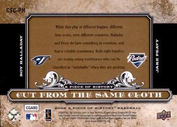 2008 Upper Deck A Piece of History - Cut From the Same Cloth #CSC-PH Roy Halladay / Jake Peavy Back