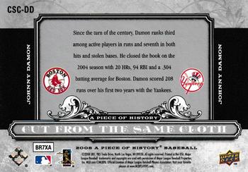 2008 Upper Deck A Piece of History - Cut From the Same Cloth Silver #CSC-DD Johnny Damon / Johnny Damon Back