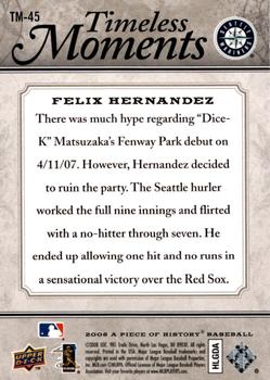 2008 Upper Deck A Piece of History - Timeless Moments #TM-45 Felix Hernandez Back